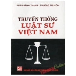 Truyền Thống Luật Sư Việt Nam - Phan Đăng Thanh, Trương Thị Hòa