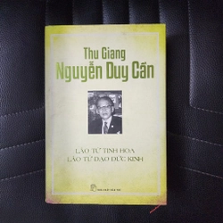Lão Tử tinh hoa. Lão Tử đạo đức kinh | Nguyễn Duy Cần 