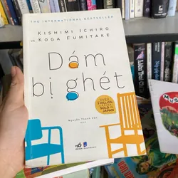 Dám Bị Ghét  (tên tiếng Anh: The Courage to Be Disliked)