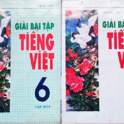 Giải Bài Tập Tiếng Việt Lớp 6 Xưa (Tập 1 + Tập 2)