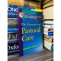 THE DYNAMICS OF PASTORAL CARE - DAVID W. WIERSBE 180487