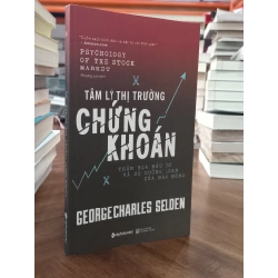 Tâm Lý Thị Trường Chứng Khoán - George Charles Selden 335047