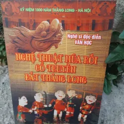 Nghệ thuật múa rối cổ truyền đất Thăng Long 