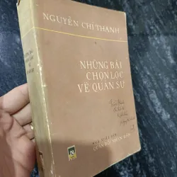 Nguyễn Chí Thanh - Những bài chọn lọc về quân sự 926425