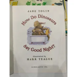 How Do Dinosaurs Say Good Night? – Jane Yolen & Mark Teague 559682