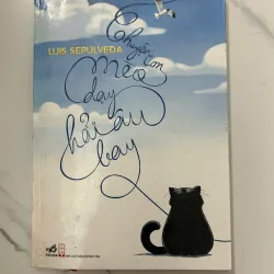 Chuyện con mèo dạy hải âu bay – Luis Sepúlveda 1023924