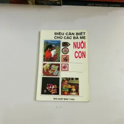 Điều cần biết cho bà mẹ nuôi con