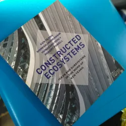 Constructed Ecosystem- Hệ sinh thái đô thị- Rất hay và giá trị của Ken Yeang