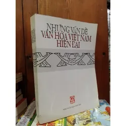 Những vấn đề văn hóa Việt Nam hiện đại 707034