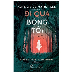 Đi Qua Bóng Tối - Kate Alice Marshall