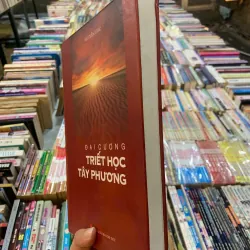 ĐẠI CƯƠNG TRIẾT HỌC TÂY PHƯƠNG (BÌA CỨNG) - NGUYỄN ƯỚC 1041739