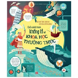 Big Picture Book Of General Knowledge - Cuốn Sách Tranh Khổng Lồ Về Khoa Học Thường Thức - James Maclaine, Annie Carbo