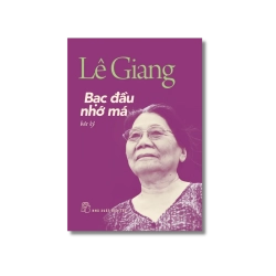 Bạc đầu nhớ má - Lê Giang