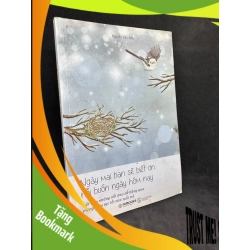 (TẶNG BOOKMARK) Ngày mai bạn sẽ biết ơn nỗi buồn ngày hôm nay, Nguyễn Vân Anh, 2018, mới 80% (có vết ố) RBK0812