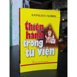 Thiện hành trong tu viện - Kathleen Norris