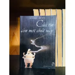 Của tin còn một chút này - Trương Phiên VĂN HỌC VAVO0810