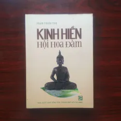 [Sách Thơ Phật Giáo] Kinh Hiền - Hội Hoa Đàm (Phạm Thiên Thư)