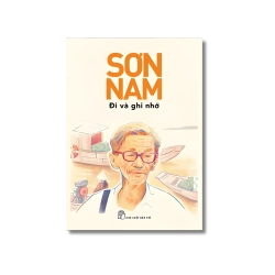 Đi và ghi nhớ - Sơn Nam