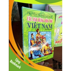 (TẶNG BOOKMARK) Các anh hùng dân tộc Việt Nam - Nguyễn Hạnh 2013 Truyện tranh RBK-AK19