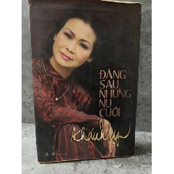 Đằng sau những nụ cười- Khánh Ly - Bìa cứng, mới 85%