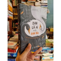 Bạn là ai khi bạn yêu - Laura Mucha 137454