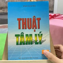 📘 Sách hay “THUẬT TÂM LÝ“ tác giả Hoàng Xuân Việt 