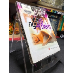 Vùng nguy hiểm 2004 mới 70% ố bẩn nhẹ Shirley Palmer HPB0906 SÁCH VĂN HỌC 161991