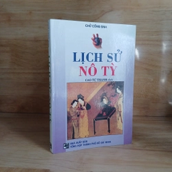 Lịch Sử Nô Tỳ - Cao Tự Thanh dịch