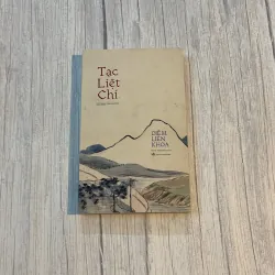 TẠC LIỆT CHÍ (BÌA MỀM) - DIÊM LIÊN KHOA