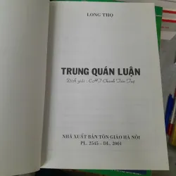 TRUNG QUÁN LUẬN - LONG THỌ ( CHÁNH TẤN TUỆ DỊCH) 1021727