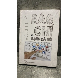 Báo Chí và Mạng Xã Hội -Tác giả Đỗ Đình Tấn -NXB Trẻ -Sach mới nguyên seal