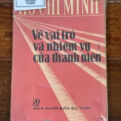 | VỀ VAI TRÒ VÀ NHIỆM VỤ CỦA THANH NIÊN |