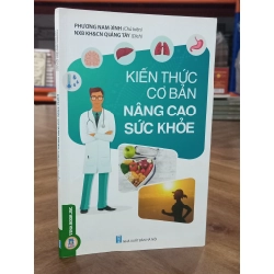 Kiến thức cơ bản nâng cao sức khỏe - Phương Nam Đình