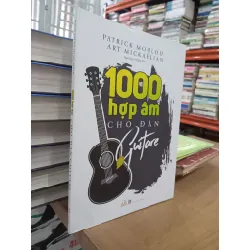 1000 hợp âm cho đàn Guitare - Patrick Moulou, Art Mickaelian (Thiên Kim dịch) 596086