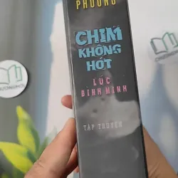 [MIỄN PHÍ BỌC SÁCH] Chim Không Hót Lúc Bình Minh - Trúc Phương 798295