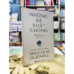 Những kẻ xuất chúng - Malcolm Gladwell 124659