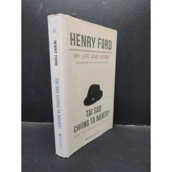 Tại sao chúng ta nghèo Henry Ford 2018 mới 90% HCM2704 kỹ năng làm giàu