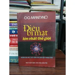Điều bí mật lớn nhất thế giới – Og Mandino