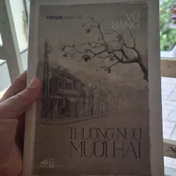Thương nhớ mười hai- Vũ Bằng- Việt Nam danh tác 777056