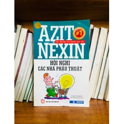 (Sách cũ SCGR) Hội nghị các nhà phẫu thuật - Azit Nêxin - Văn học VAVOB1T2-55 Blogmeo090426