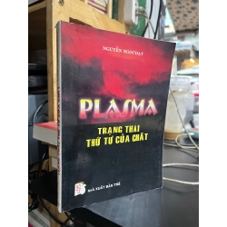 Plasma Trạng thái thứ tư của chất - Nguyễn Ngọc Đạt