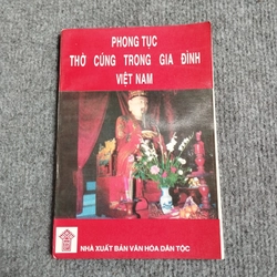 PHONG TỤC THỜ CÚNG TRONG GIA ĐÌNH VIỆT NAM