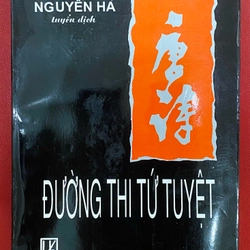 Đường Thi Tứ Tuyệt - Nguyễn Hà