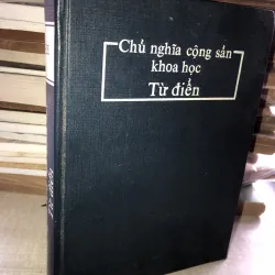 Từ điển- Chủ nghĩa cộng sản khoa học 