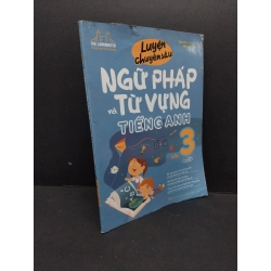 Luyện chuyên sâu ngữ pháp và từ vựng tiếng Anh lớp 3 tập 2 mới 80% ố nhẹ rách bìa 2021 HCM2809 Đại Lợi - Vân Anh GIÁO TRÌNH, CHUYÊN MÔN 339995