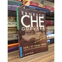 Nhật kí hành trình xuyên Châu Mỹ La Tinh bằng xe gắn máy - Che Guevara