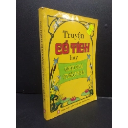 Truyện cổ tích hay dành cho thiếu nhi mới 70% ố vàng bẩn 2005 HCM2105 SÁCH VĂN HỌC Rebooks.vn