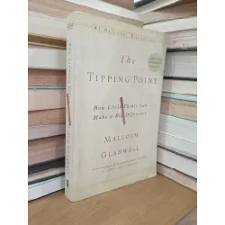 THE TIPPING POINT : HOW LITTLE THINGS CAN MAKE A BIG DIFFERENCE - Malcolm Gladwell 139767