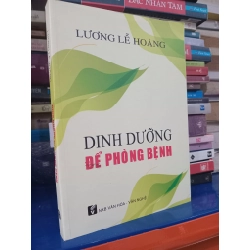 Dinh dưỡng để phòng bệnh - Lương Lễ Hoàng