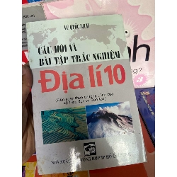 Địa Lí 10 (Câu Hỏi Và Bài Tập Trắc Nghiệm) - Vũ Quốc Lịch 2011 Tham khảo - luyện thi VAVO-AK1T1 Rebooks.vn